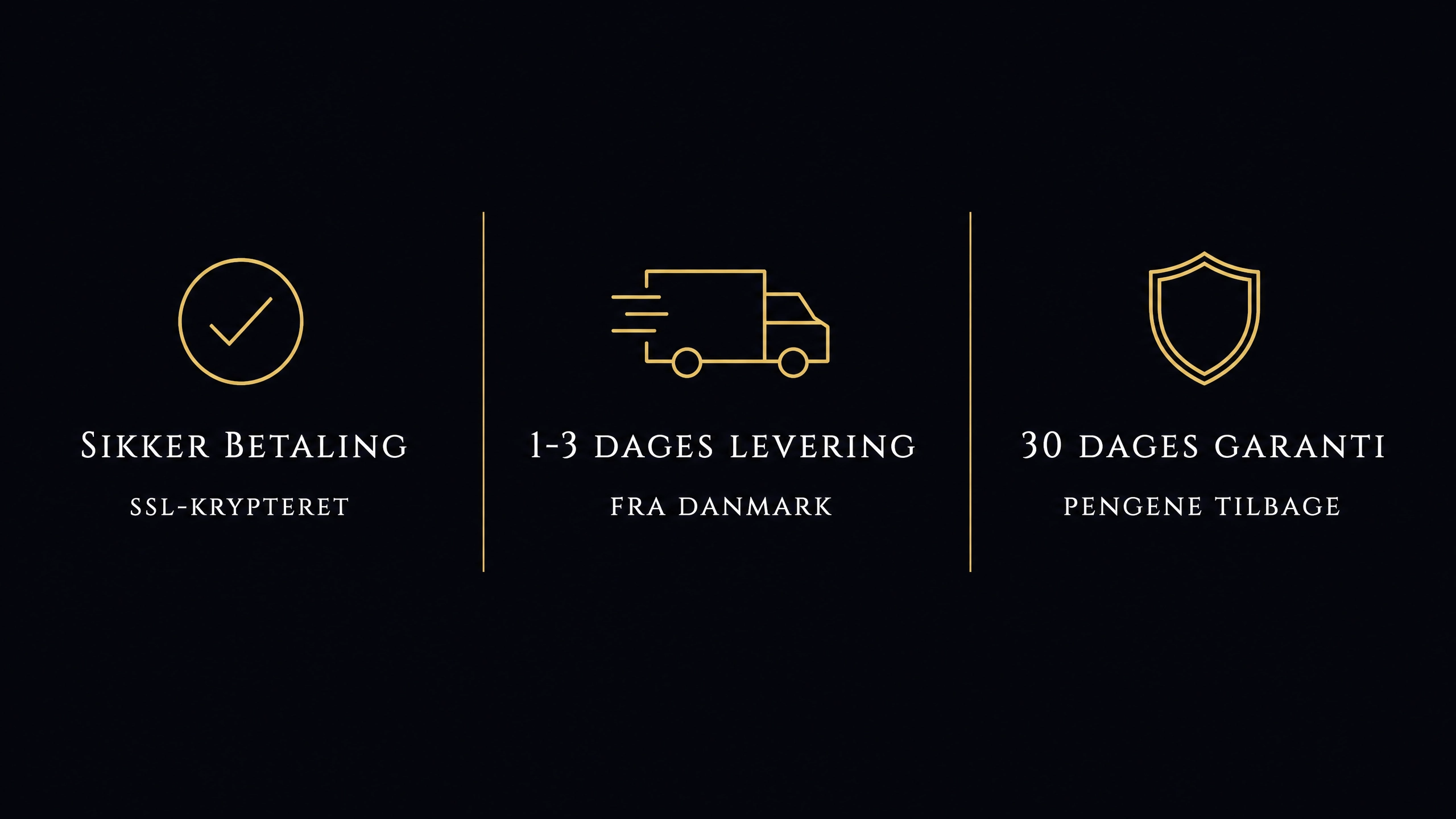Kvalitetsstempler for sikker betaling, hurtig levering i Danmark og 30 dages garanti.